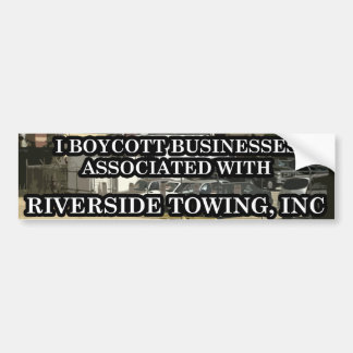 Riverside Towing "Peaceful Protest" Bumpersticker