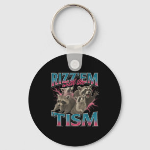 Rizz Em met de Tism meme Grappig Autisme Autistisc Sleutelhanger