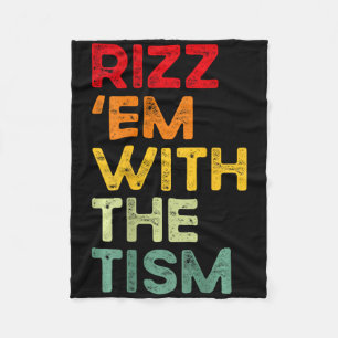 Rizz em With The Tism Grappig Autisme Bewustzijn ( Fleece Deken