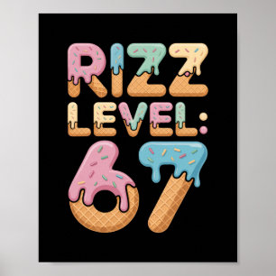Rizz Level 67 Meme T-shirt Ijsdruppel Meme Zes S Poster