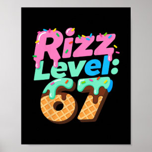 Rizz Level 67 Meme T-shirt Ijsdruppel Meme Zes S Poster