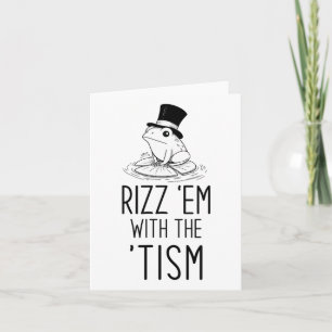 Rizz me met het toerisme! Autisme is Rizzin Funny  Kaart
