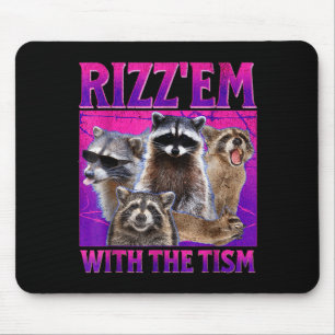 Rizz ze met de tism meme autistische wasbeer autis muismat