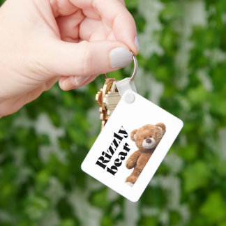 Rizzly cute teddy bear design funny quote sleutelhanger
