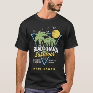 RJC Road tot Hana Survivor Maui Hawaii Trip Advent T-shirt