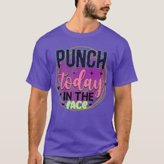 Rms003619 Punch vandaag in het gezicht T-shirt