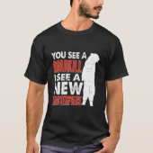 Road I See A New Masterpiece Hunter Taxidermist T-shirt (Voorkant)