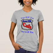Road Kill Cafe T-shirt (Voorkant)