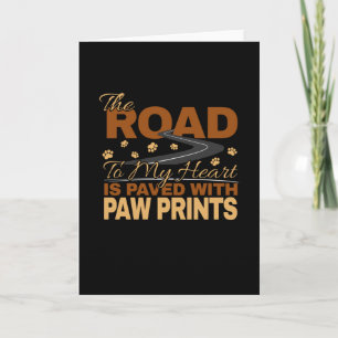 Road to My Heart Paved in Paw Prints Hondenliefheb Kaart