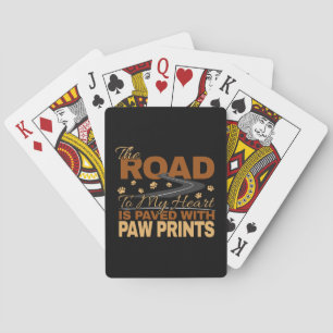 Road to My Heart Paved in Paw Prints Hondenliefheb Pokerkaarten