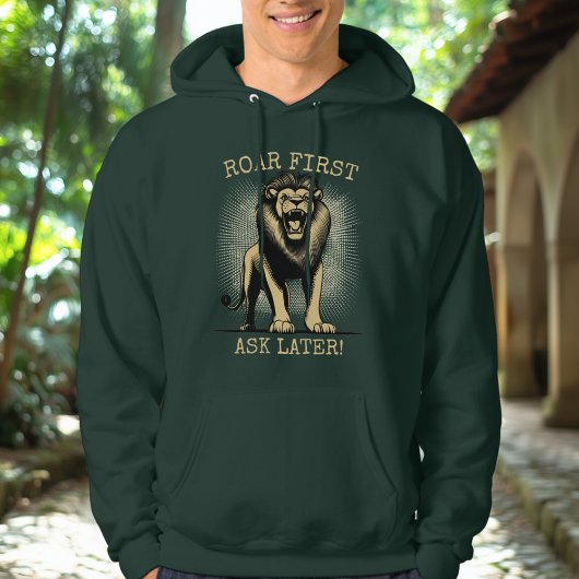 Roar D'Abord, Demandez Plus Tard ! - Sweat - shirt
