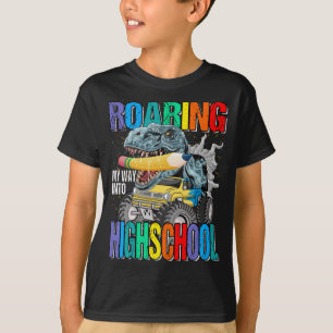 Roaring My Way In High School Monster Truck T-shirt