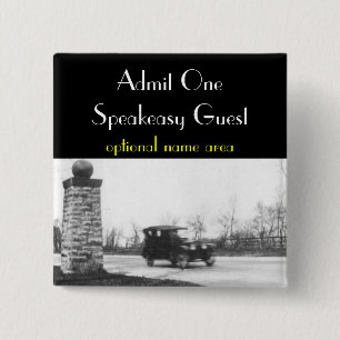 Roaring Twenties Prohibition Guest Badge Vierkante Button 5,1 Cm