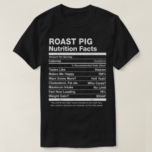 Roast Pig Nutrition Facts. Funny T-shirt (Design voorkant)
