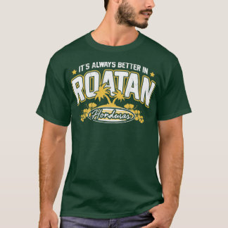 Roatan Honduras Souvenir Roatan Gift Travel T-shirt