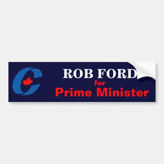 Rob Ford voor eerste minister Bumpersticker (Voorkant)