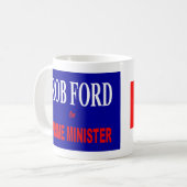 Rob Ford voor eerste minister Koffiemok (Voorkant links)