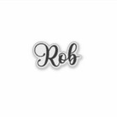 Rob Name - Handgeschreven kalligrafie Sticker (Voorkant)
