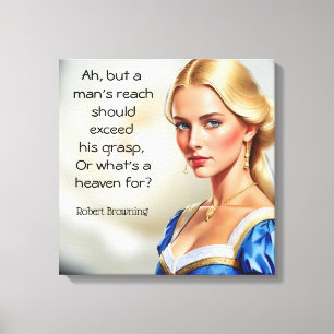 Robert Browning citaat Of waar is de hemel voor Canvas Afdruk