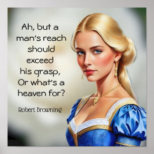 Robert Browning citaat Of waar is de hemel voor Poster