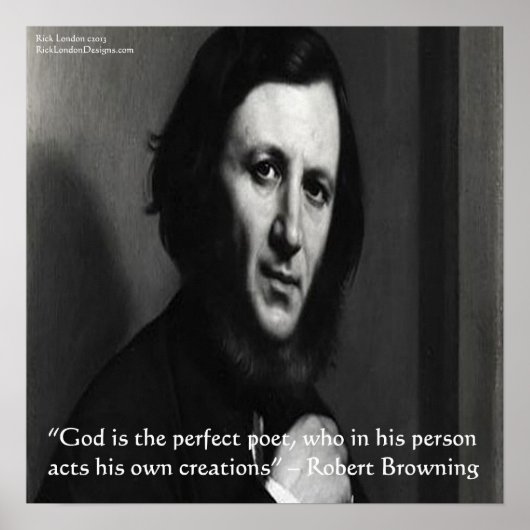 Robert Browning God Perfecte Dichter Quote Poster (Voorkant)