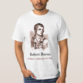 Robert Burns T-shirt, een Man een Man voor A' dat T-shirt