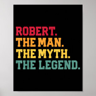 Robert - De Man Mythe Legende Grappige Vaderdag Poster