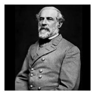 ROBERT E. LEE PERFECT POSTER