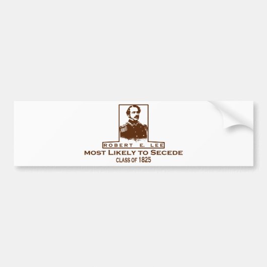Robert E. Lee- Waarschijnlijk Secede. Bumpersticker (Voorkant)