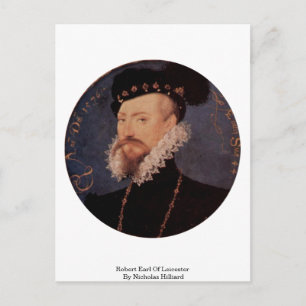Robert Earl of Leicester van Nicholas Hilliard Briefkaart