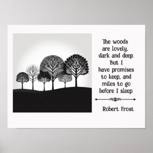 Robert Frost citeert Miles om te gaan Poster