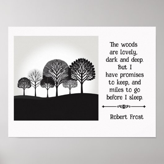 Robert Frost citeert Miles om te gaan Poster (Voorkant)