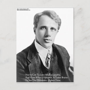 Robert Frost Leuk/Verafschuwelijk Citaat Geschenke Briefkaart