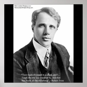 Robert Frost Road Less Traveled Quote Poster