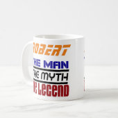 Robert - L'Homme La Légende La Mug Mith (Devant gauche)