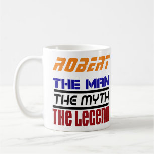 Robert - L'Homme La Légende La Mug Mith