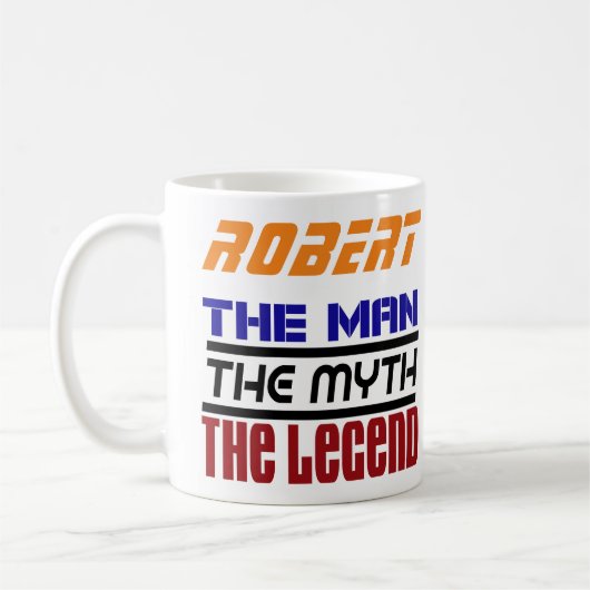 Robert - L'Homme La Légende La Mug Mith (Gauche)