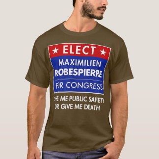 Robespierre Franse Revolutie Jacobin Guillotine C T-shirt