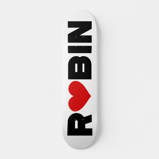 Robin Love Skateboard (Devant)