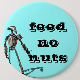 Robot guy - Diervoeders geen noten Ronde Button 6,0 Cm