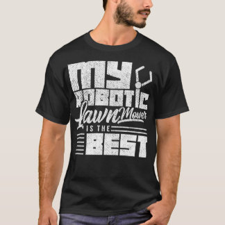 Robot Lawnmower T-shirt