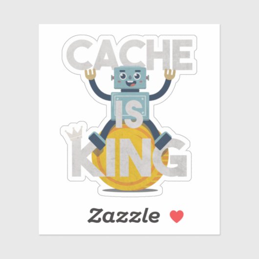 Robot Pun: Cache is koning Sticker (Vel)