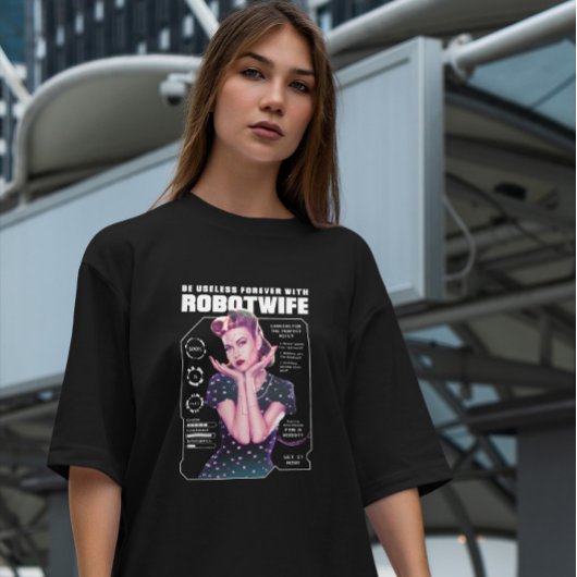 Robot Wife Retro Futuristic T-shirt
