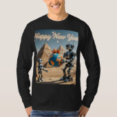 Robotic New Year in Egypt T-shirt (Voorkant)