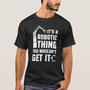 Robotic voor mannen IT robots Women Bot Technology T-shirt