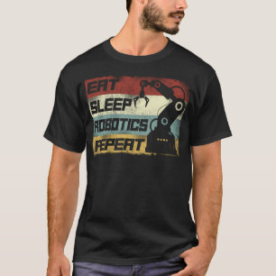 Robotica Engineer Eat Sleep Robotics Herhaal Retro T-shirt