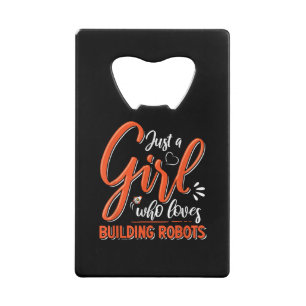 Robotica Engineer Robot Lover Engineering Meisje R Kredietkaart Flessenopener