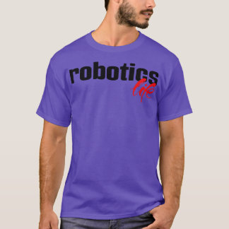 Robotica Life T-shirt