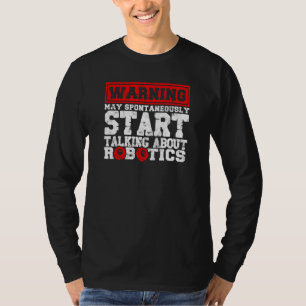 Robotica Robotica Engineer Robots Technologie T-shirt