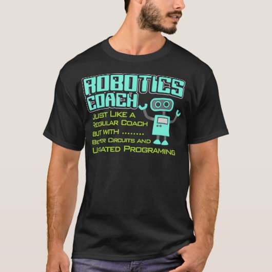 Roboticaklak met betere circuits en programma's t-shirt (Voorkant)